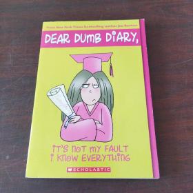 It's Not My Fault I Know Everything：DEAR DUMB DIARY #8