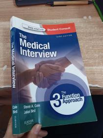 THE Medical Interview: The Three Function Approach
