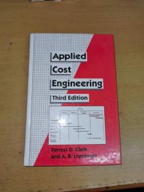 Applied Cost Engineering, Third Edition （小16开，硬精装）英文原版应用基础工程 【详见图】