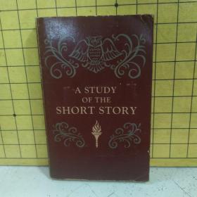 A STUDY OF THE SHORT STORY