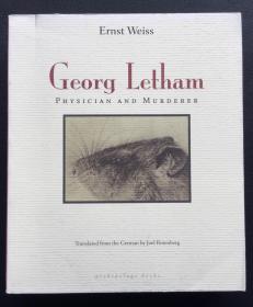 Ernst Weiss《Georg Letham: Physician and Murderer》