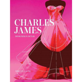 查尔斯·詹姆斯 服装设计 英文原版 Charles James:Designer in Detail
