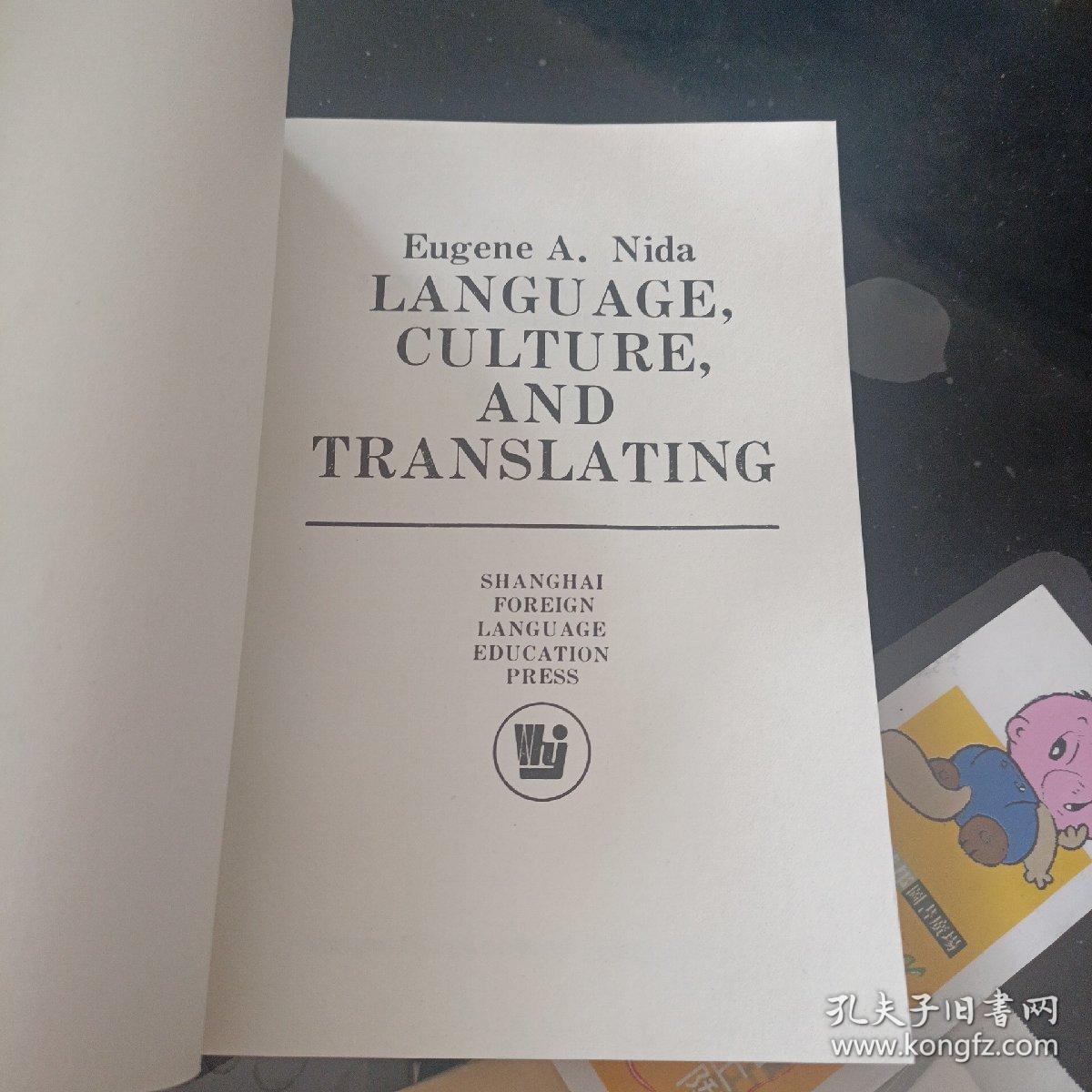 Language, culture, and translating语言、文化与翻译