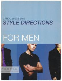 Carol Spenser's Style Directions for Men 英文原版-《卡罗尔·斯宾塞的男士时尚指南》