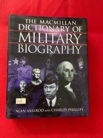 THE MACMILLAN DICTIONARY OF MILITRY BIOGRAPHY，