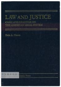 Law and Justice: Cases and Readings on the American Legal System 2nd Edition  英文原版-《法律与正义：美国法律制度案例与解读》（第二版）