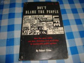 DON'T BLAME THE PEOPLE