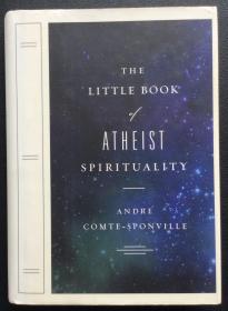 André Comte-Sponville《The Little Book of Atheist Spirituality》