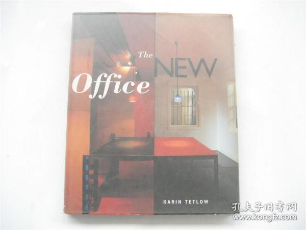 The New Office   Designs for Corporations. People & Technology    新办公室  公司.人员和技术设计   16开硬精装有书衣 原版图集画册