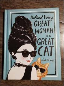 Behind   Every  GREAT   WOMAN   is  a   GREAT  CAT【英文原版】__每一个伟大的女人背后都有一只伟大的猫