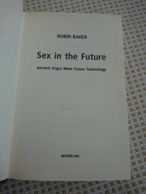 Sex in the Future: ancient urges meet future technology 人类未来的性：当古老的性本能遇上未来的技术