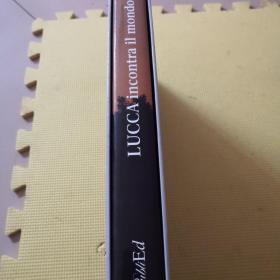 LUCCA INCONTRA IL MONDO
