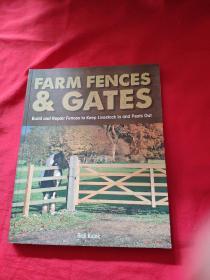 Farm Fences and Gates: Build and Repair Fences to Keep Livestock In and Pests Out