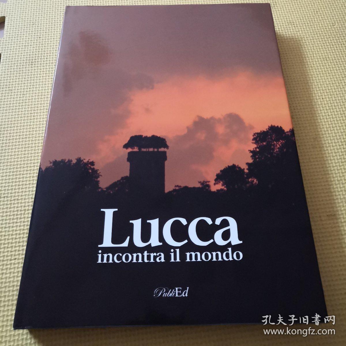 LUCCA INCONTRA IL MONDO