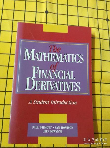 The MATHEMATICS of FINANCIAL DERIVATIVES（英文原版）