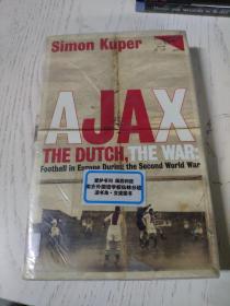 simon kuper ajax the dutch the war：football in europe during the second world world war 第二次世界大战的荷兰足球