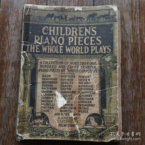 老曲谱：民国---美国版---世界名曲儿童钢琴曲谱、CHILDRENS PIANO PIECES THE WHOLE WORLD PLAYS品不佳如图