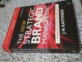 The New Strategic Brand Management: Creating and Sustaining Brand Equity Long Term，4th edition