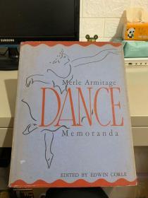 Merle Armitage Dance Memoranda（梅尔阿米蒂奇舞蹈备忘录）1946年出版，16开精装有书衣，内里插图巨多  可议价