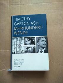 TIMOTHY GARTON ASH JAHRHUNDERT WENDE【精装 外文原版】