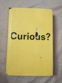 curious