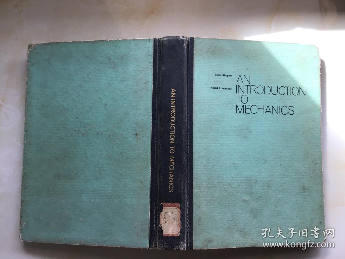 An Introduction To Mechanics 力学导论（英文，精装。DANIEL KLEPPNER AND ROBERT J.KOLENKOW著）