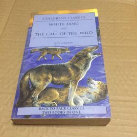 Children 's classics White Fang and The call of the wild