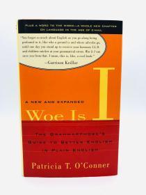 Woe Is I: The Grammarphobe's Guide to Better English in Plain English 英文原版-《苦恼如我：语法恐惧症患者的英语进阶指南》