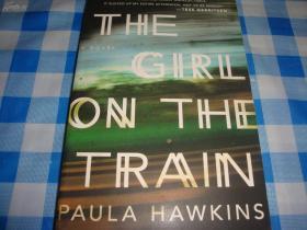 The Girl on the Train: A Novel 火车上的女孩 （英语）