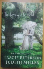 To Have and to Hold