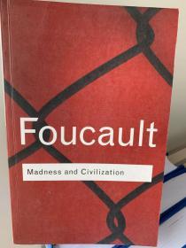 Madness and Civilization: A History of Insanity in the Age of Reason