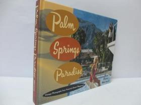 Palm Springs Paradise棕榈泉乐园