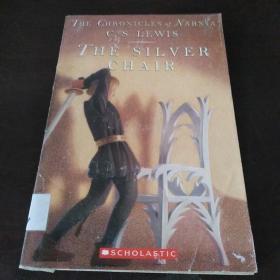 THE SILVER CHAIR（英文原版）