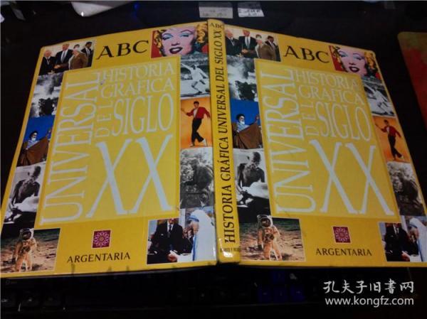 英法德意等外文原版 HISTORIA GRAFICA UNIVERSAL DEL SIGLO XX ABC ARGENTARIA 大16开硬精装