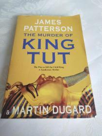 The Murder of King Tut The Plot to Kill the Child King 谋杀图坦卡蒙长老  9780446546706