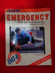 Emergency Care and Transportation of the Sick and Injured 病残人员的紧急护理和运输