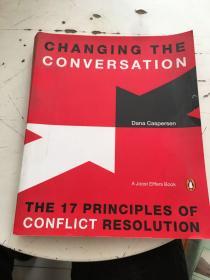 Changing the Conversation: The 17 Principles of Conflict Resolution