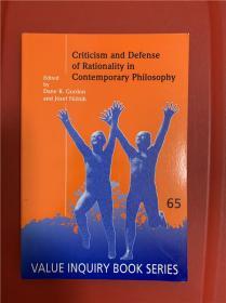 Criticism And Defense Of Rationality In Contemporary Philosophy （当代哲学理性之批判及辩护）研究文集