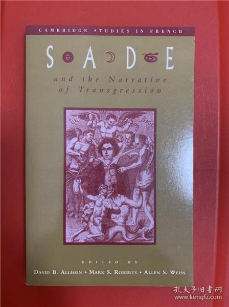 Sade and the Narrative of Transgression （萨德与越轨故事）研究文集