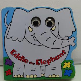 Eddie the elephant.