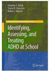 Identifying, Assessing, and Treating ADHD at School