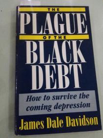 THE PLAGUE OF THE BLACK DEBT