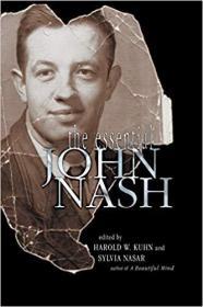 The Essential John Nash 纳什精要：博弈论创始人精粹与自传 0691096104