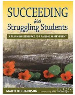 Succeeding with Struggling Students: A Planning Resource for Raising Achievement