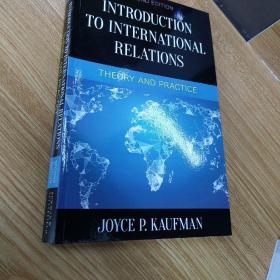 Introduction to International RelationsTheory and Practice Second EditionJOYCE P. KAUFMAN