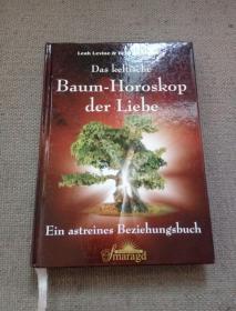 Das keltische Baum-Horoskop der Liebe