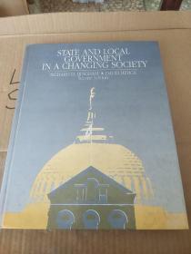 STATE AND LOCAL GOVERNMENT IN A CHANGING SOCIETY社会变迁中的国家与地方政府（Second Edition精装16开