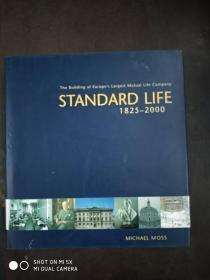 Standard Life, 1825-2000: The Building of Europes Largest Mutual Life Company