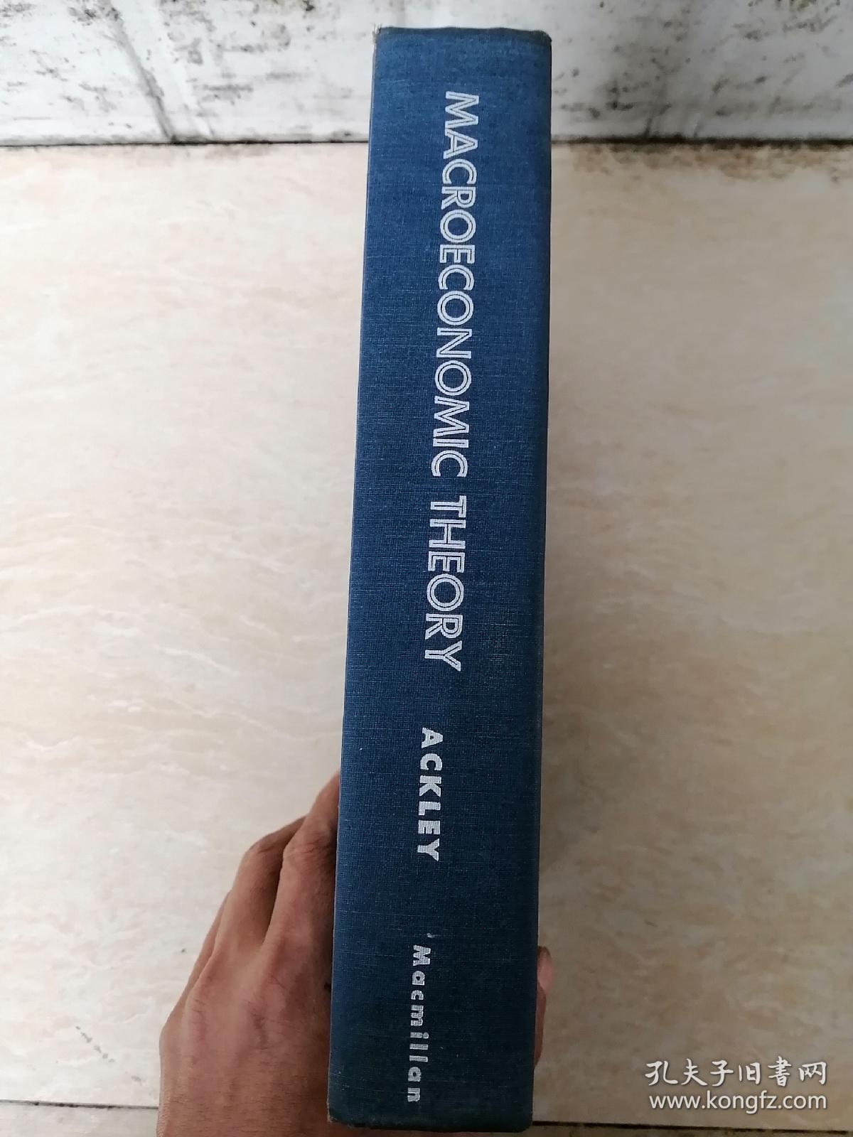Macroeconomic Theory （加德纳·阿克利著《宏观经济理论》，精装英文原版，小16开）