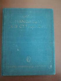 KNEISE HANDATLAS DER CYSTOSKOPIE 克奈塞模拟袖珍图（1926年德文原版书，大16开布面硬精装，102幅膀胱、憩室、食道、输尿管、肾脏等彩色贴图，珍贵，全网唯一）